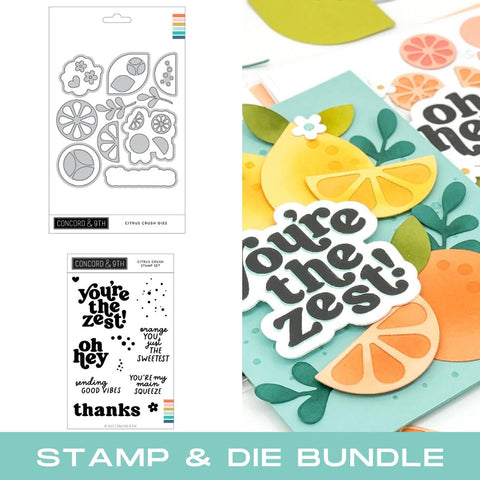 CONCORD & 9 th : Citrus Crush | Stamp and Die Bundle