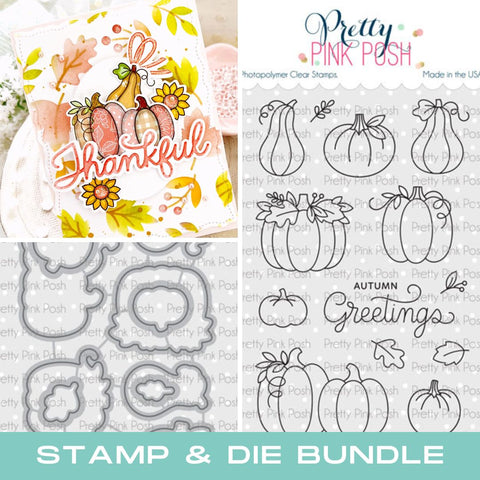 PRETTY PINK POSH:  Autumn Pumpkins | Stamp & Die Bundle