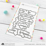 MAMA ELEPHANT: Everything Nice | Creative Cuts