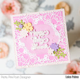 PRETTY PINK POSH: Floral Arch | Die