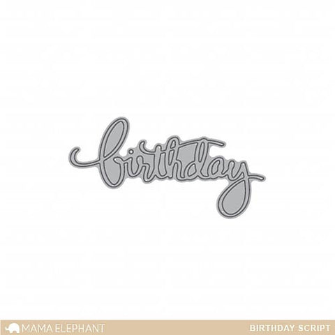 MAMA ELEPHANT: Birthday Script Creative Cuts