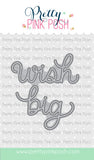 PRETTY PINK POSH: Wish Big Script | Die